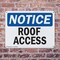Signmission Roof Access OSHA Notice Sign, Plastic, 14in W x 10in L, 2PK OS-2PACK-NS-P-1014-L-18121 - alternate 2
